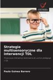 Strategie OmniScriptum SRL Strategie multisensoryczne dla interwencji TDL