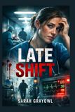 Late Shift / Leonie Benesch / 2023