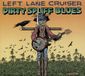 Sonic Rendezvous Left Lane Cruiser - Dirty Spliff Blues