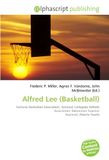 Alfred Lee (Basketball): National Basketball Association, National Collegiate Athletic Association, Baloncesto Superior Nacional, Atlanta Hawks 9786133808904