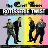 Sonic Rendezvous The Civil Tones - Rotisserie Twist (CD)
