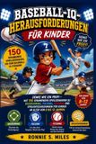Baseball-IQ-Herausforderungen für Kinder