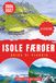 ISOLE FÆRØER GUIDA DI VIAGGIO 2026–2027 (A COLORI): Scoprite scogliere, cascate e villaggi nascosti dell'Atlantico del Nord