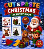 Christmas Cut & Paste Activity Book for Kids Ages 3–5