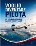 Voglio Libri GmbH Voglio diventare pilota