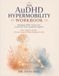 The AuDHD Hypermobility Workbook