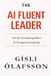 The AI Fluent Leader: The Art of Leading When AI Changes Everything
