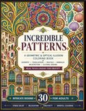 Incredible Patterns: A Geometric & Optical Illusion Coloring Book