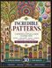 Incredible Patterns: A Geometric & Optical Illusion Coloring Book