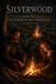 Silverwood Book 2: Slumbering Embers