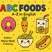 ABC Foods: A-Z in English