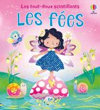 Les Usborne Les tout-doux scintillants - Les fées