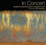Sonic Rendezvous Barents International Chamber Choir - In Concert (CD)