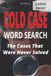 My Therapy Cold Case Word Search: 55 Large Print Puzzles Inspired by Famous Cold Cases, Unsolved Investigations, and Real Crime Files for Adults