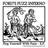 Suburban Ford's Fuzz Inferno - Flog Yourself With Fuzz