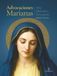 Advocaciones Marianas: Arte, Historia y Devoción Edición I