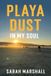 Playa Libri GmbH Playa Dust In My Soul Paperback