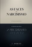 As Independently Published As Faces do Narcisismo Paperback