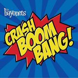 Bertus Distributie The Bayonets Crash Boom Bang!