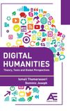 Digital Academic Enclave Digital Humanities: Theory, Tools and Global Perspectives