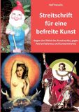 Streitschrift BoD Streitschrift für eine befreite Kunst