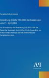 Verordnung Antiphon Verlag Verordnung (EG) Nr 794/2004 der Kommission vom 21. April 2004