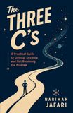 The Three C’s: A Practical Guide to Driving, Decency, and Not Becoming the Problem