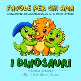 FAVOLE PER CHI AMA I DINOSAURI