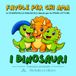 FAVOLE PER CHI AMA I DINOSAURI