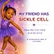 My Friend Has Sickle Cell: How We Can Help and Be Kind