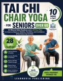 Tai Learnovia Health, Exercise & Fitness - Tai Chi Chair Yoga for Seniors Over 60