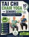 Tai Learnovia Health, Exercise & Fitness - Tai Chi Chair Yoga for Seniors Over 60