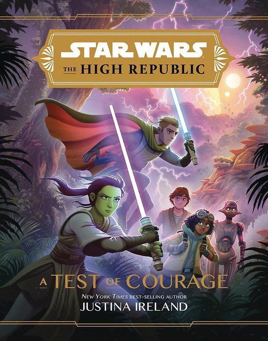 Star Wars The High Republic: A Test Of Courage (Hardcover)
