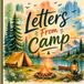 Letters From Camp: A Summer Camp Keepsake Journal for Adventures, Memories & Campfire Stories