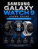 Samsung Galaxy Watch 9 Users Guide