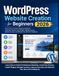 WordPress Website Creation for Beginners 2026