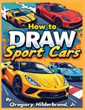 How Libri GmbH How to Draw Sport Cars Paperback