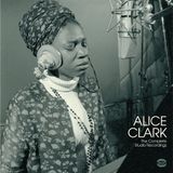 Ace Records Alice Clark The Complete Studio Recordings