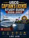 USCG Captain’s License Study Guide 2026–2027: Complete Exam Prep with Navigation, Rules of the Road, Deck General, Safety, Practice Questions, and Test-Taking Strategies