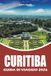 CURITIBA GUIDA DI VIAGGIO 2026