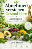 Abnehmen verstehen Gesund leben