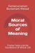 Moral Charles Taylor Moral Sources of Meaning Paperback
