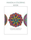Mandala Coloring Book: 25 page adult Coloring for Relaxation & Stress Relief