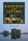 Rainy Friesenpress Rainy Days at the Cottage Hardcover