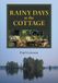 Rainy Friesenpress Rainy Days at the Cottage Hardcover