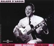 Sonic Rendezvous Henri Salvador - Intégrale - Vol. 1 - 1942 - 1948 "Maladie D'amour" (2 CD)