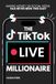 The TikTok The TikTok Live Millionaire: Making money on social media has never been this easy