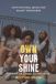 Own Libri GmbH Black Teens Motivational- Own Your Shine