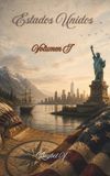 Estados Historias del Mundo- Estados Unidos - Volumen I