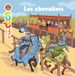 Les MES P'TITS DOCS Les Chevaliers - Dès 4 ans